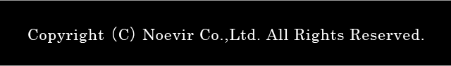 Copyright （C） Noevir Co.,Ltd. All Rights Reserved.