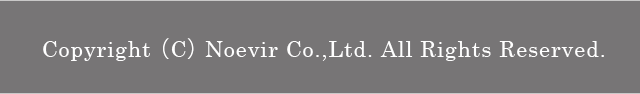 Copyright （C） Noevir Co.,Ltd. All Rights Reserved.